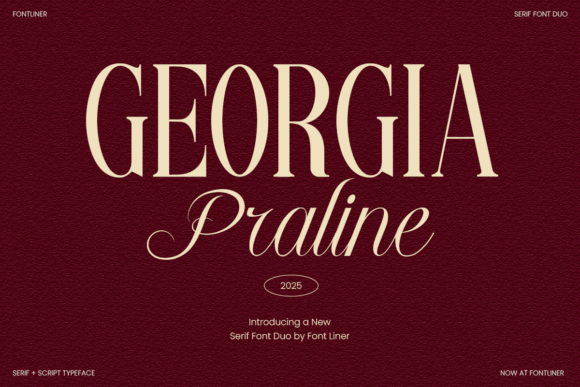 Georgia Praline: A Serif and Script Duo for Elegant Design
