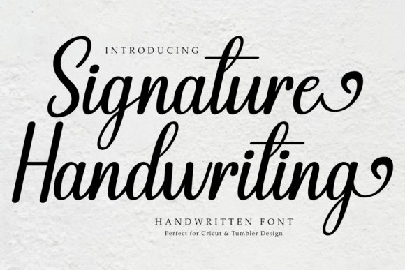 Signature Handwriting: A Sweet and Friendly Font for Creative Projects