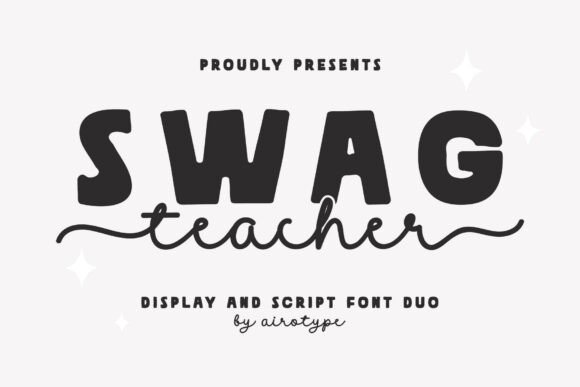 Swag Teacher: A Font Duo for Modern, Festive Designs